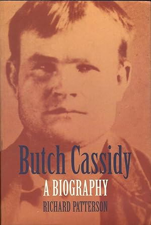 Butch Cassidy: A Biography