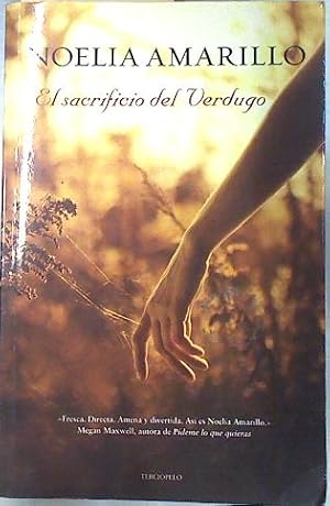 Seller image for El sacrificio del verdugo for sale by Almacen de los Libros Olvidados