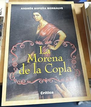 Seller image for La Morena de la Copla. La condicin de la mujer en el reciente pasado for sale by Outlet Ex Libris