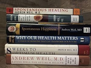 Seller image for 6 Andrew Weil Book (Healthy Aging, Spontaneous Happiness, Why Our for sale by Archives Books inc.