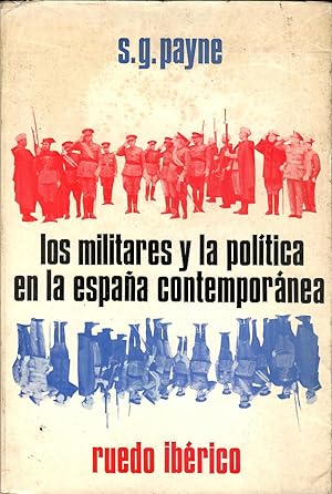 Los militares y la política en la España contemporánea