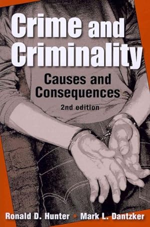 Seller image for Crime and Criminality : Causes and Consequences for sale by GreatBookPricesUK