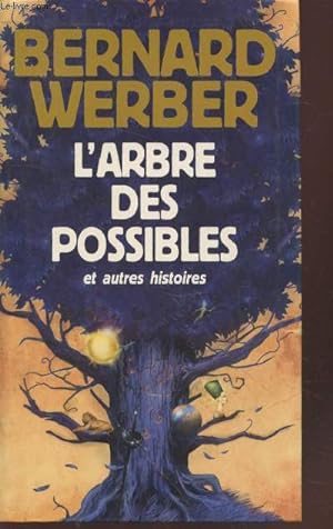 Image du vendeur pour L'arbre des possibles et autres histoires mis en vente par Le-Livre