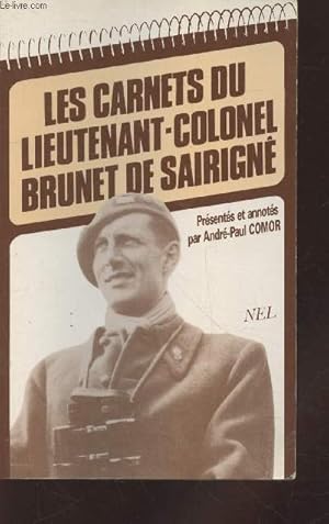 Image du vendeur pour Les carnets du Lieutenant-Colonel Brunet de Sairign mis en vente par Le-Livre