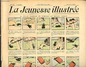 Image du vendeur pour La Jeunesse Illustre - n 112 - 10 avril 1905 - M. Mulot cherche un domicile par Rabier - Le rentier et l'apache d'aprs la fable Le Coq et le Renard de LaFontaine - L'aventure de James Pigott par Jean Rosnil - Le flair du policier par Leguey - Un mauva mis en vente par Le-Livre