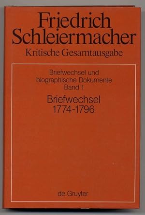 Seller image for Friedrich Daniel Ernst Schleiermacher Briefwechsel 1774-1796 (Briefe 1-326). for sale by Rainer Kurz - Antiquariat in Oberaudorf