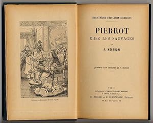 Bild des Verkufers fr Pierrot chez les sauvages. zum Verkauf von Rainer Kurz - Antiquariat in Oberaudorf
