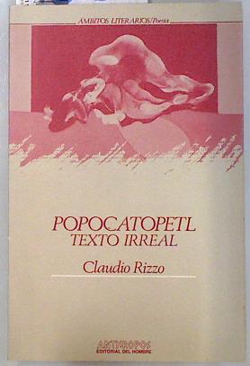 Imagen del vendedor de Popocatopetl: texto irreal a la venta por Almacen de los Libros Olvidados