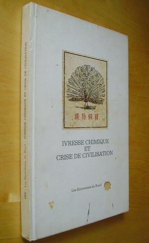 Ivresse chimique et crise de civilisation