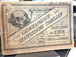 Otto Hübner`s Geographisch-statistische Tabellen aller Länder der Erde. 55. Ausgabe für das Jahr ...