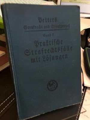 Praktische Strafrechtsfälle mit Lösungen. (= "Praktische Fälle mit Lösungen" Band 1).