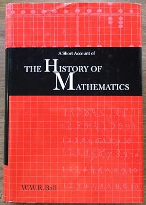 Image du vendeur pour A Short Account of the History of Mathematics mis en vente par Molly's Brook Books