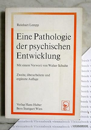 Eine Pathologie der psychischen Entwicklung.