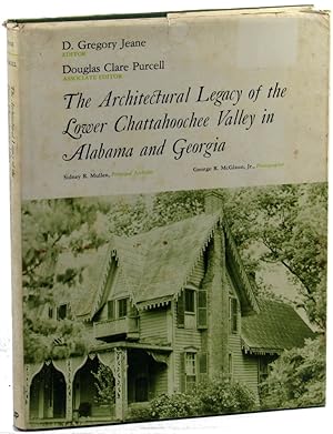 Seller image for The Architectural Legacy of the Lower Chattahoochee Valley in Alabama and Georgia for sale by Kenneth Mallory Bookseller ABAA