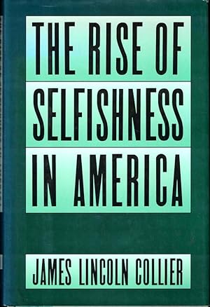 The Rise of Selfishness in America