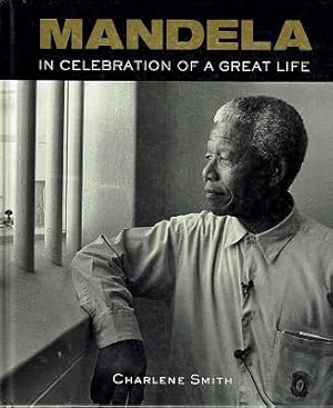 Seller image for Mandela In Celebration Of A Great Life for sale by Marlowes Books and Music