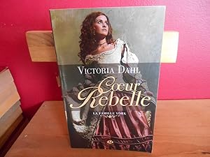 Seller image for La famille York, tome 1 : Coeur rebelle for sale by La Bouquinerie  Dd