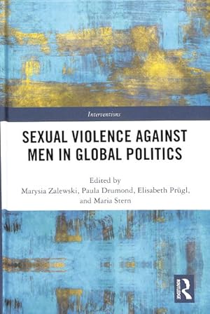 Seller image for Sexual Violence Against Men in Global Politics for sale by GreatBookPrices