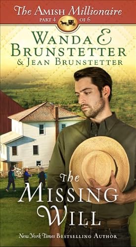 Seller image for The Missing Will: The Amish Millionaire Part 4 (Volume 4) for sale by ChristianBookbag / Beans Books, Inc.