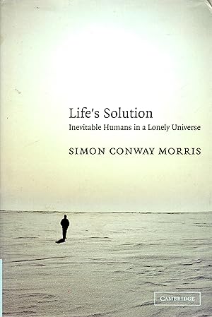 Bild des Verkufers fr Life's Solution Inevitable Humans in a Lonely Universe zum Verkauf von Book Booth