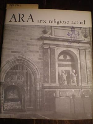 ARA. Arte Religioso Actual. Publicación del Movimiento Arte Sacro. Número 25. Año VII. Julio-Sept...