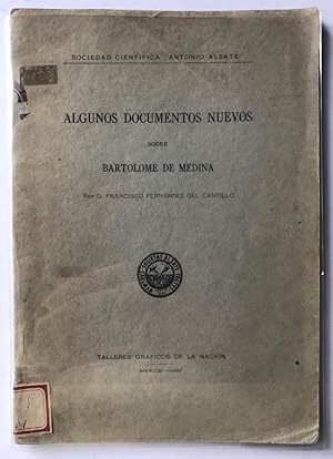 Algunos Documentos Nuevos Sobre Bartolmé De Medina