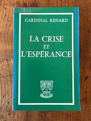 Bild des Verkufers fr La crise et l'Esprance zum Verkauf von Librairie des Possibles