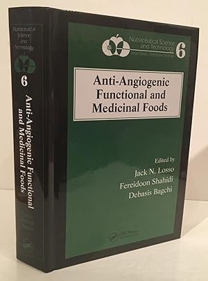 Immagine del venditore per Anti-Angiogenic Functional and Medicinal Foods (Nutraceutical Science and Technology 6) venduto da Carpe Diem Fine Books, ABAA