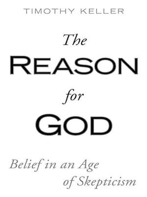 Seller image for Reason for God : Belief in an Age of Skepticism for sale by GreatBookPricesUK