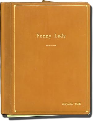 Funny Lady (Original screenplay for the 1975 film, producer's presentation copy)