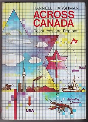 Across Canada: Resources and Regions