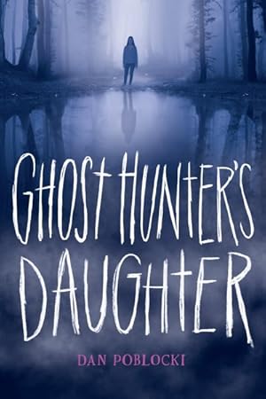 Seller image for Ghost Hunter's Daughter for sale by GreatBookPrices