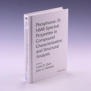 Seller image for Phosphorus-31 NMR Spectral Properties in Compound Characterization and Structural Analysis (Methods in Stereochemical Analysis) for sale by Salish Sea Books