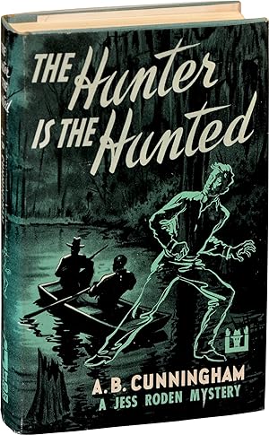 The Hunter is the Hunted (First Edition)