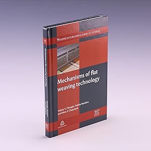 Seller image for Mechanisms of Flat Weaving Technology (Woodhead Publishing Series in Textiles) for sale by Salish Sea Books