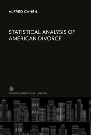 Image du vendeur pour Statistical Analysis of American Divorce mis en vente par AHA-BUCH GmbH
