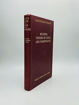 Seller image for THE TENURE OF KINGS AND MAGISTRATES: Edited with Introduction and Notes by William Talbot Allison, B.D., PhD for sale by johnson rare books & archives, ABAA