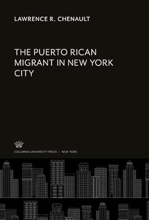 Immagine del venditore per The Puerto Rican Migrant in New York City venduto da AHA-BUCH GmbH