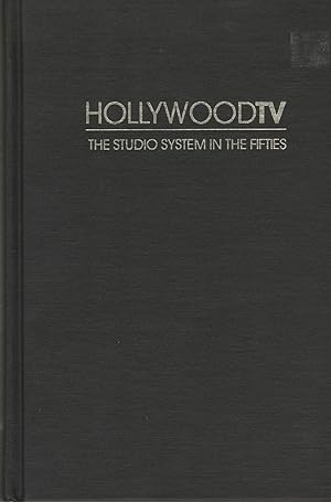 Hollywood TV: The Studio System in the Fifties