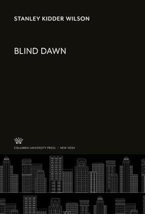 Image du vendeur pour Blind Dawn mis en vente par BuchWeltWeit Ludwig Meier e.K.