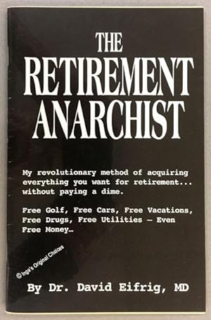 The Retirement Anarchist