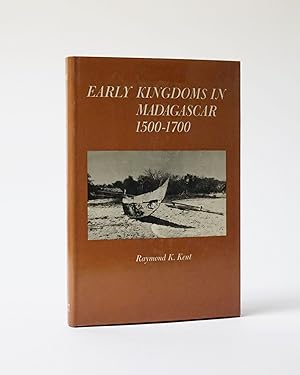 Image du vendeur pour Early Kingdoms in Madagascar 1500-1700 mis en vente par Karol Krysik Books ABAC/ILAB, IOBA, PBFA