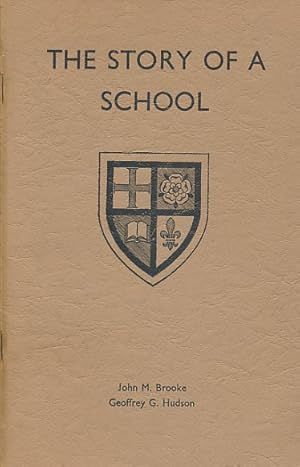 Seller image for The Story of a School. Lightcliffe Church of England School for sale by Barter Books Ltd