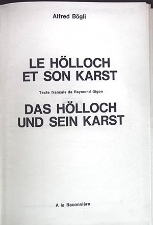 Bild des Verkufers fr Le Hlloch et son Karst: Das Hlloch und sein Karst. zum Verkauf von books4less (Versandantiquariat Petra Gros GmbH & Co. KG)