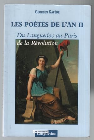 Les poètes de l'An II : du Languedoc au Paris de la révolution