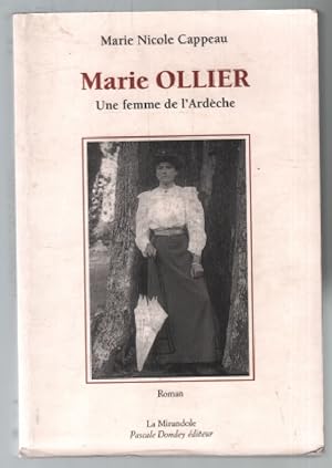 MARIE OLLIER : une femme de l'Ardèche