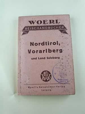 Illustrierter Führer durch Nordtirol, Vorarlberg, Land Salzburg and angrenzende Gebiete von Südba...