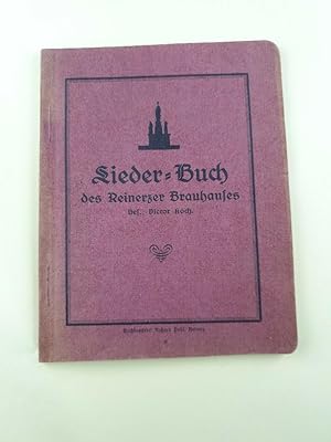 Lieder-Buch des Reinerzer Brauhauses / Bes. Victor Koch