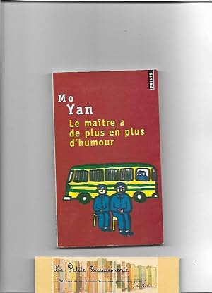 Imagen del vendedor de Le matre a de plus en plus d'humour a la venta por La Petite Bouquinerie