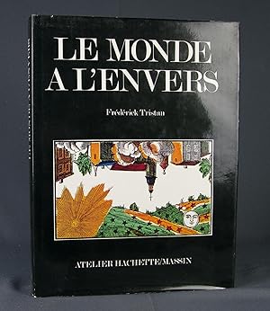 Bild des Verkufers fr Le Monde  l'envers zum Verkauf von Livres d'Antan